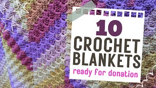 10 Crochet Blankets for Donation [upl. by Petromilli]