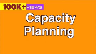 Introduction to Capacity Planning [upl. by Sad]