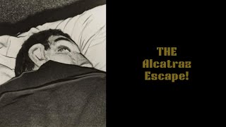 Alcatraz Escape The Daring Breakout That Still Haunts History [upl. by Lubow]