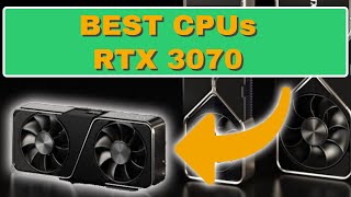 The BEST CPUs for the RTX 3070 AVOID CPU Bottlenecks INTEL amp AMD [upl. by Solracesoj455]