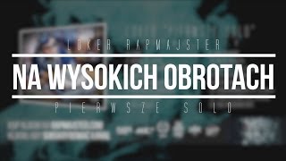 3 Loker Rapmajster  Na Wysokich Obrotach feat Mejek FTK  Official Audio [upl. by Vicky]