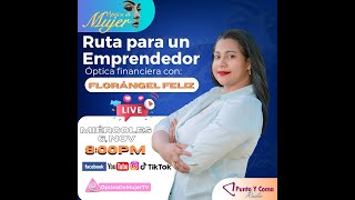 🔴EnVivo  “RUTA PARA UN EMPRENDEDOR” con FLORANGEL FÉLIZ  ÓPTICA DE MUJER [upl. by Oinimreh]