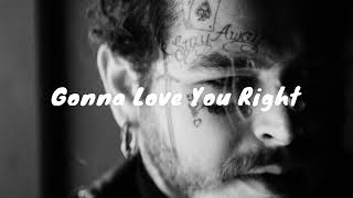 Post Malone amp Morgan Wallen  Gonna Love You Right 2024 [upl. by Gemoets]