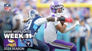 Minnesota Vikings vs Tennessee Titans  2024 Week 11 Game Highlights [upl. by Ally]