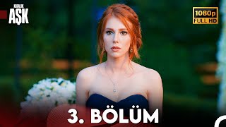 Kiralık Aşk 3 Bölüm Full HD [upl. by Rentschler]