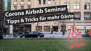 Neue Corona Reisetrends Chancen und Verbesserungen für das Inserat  Airbnb Seminar [upl. by Eecyac]