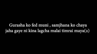 Sabin Rai  Gurasha ko fed muni Lyrics [upl. by Lrac]