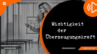 GEDANKENDUSCHE Wichtigkeit der Überzeugungskraft AUDIO gedankendusche audioversion [upl. by Annairba]