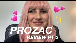 Prozac review amp side effects PT 2  5 months in will I stay on it [upl. by Ellevehs532]