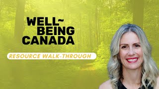 WellBeing Canada Classroom Resource WalkThrough [upl. by Arbma569]