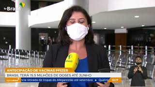 Brasil vai antecipar recebimento de doses da vacina Pfizer [upl. by Dietsche]