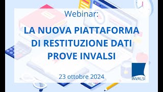 Presentazione della nuova piattaforma di restituzione dati Prove INVALSI [upl. by Cocks]