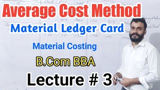 Average Cost method  inventory ledger card  cost accounting  material costing [upl. by Ahsinet]