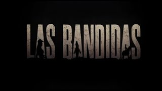 Las Bandidas ep2 FULL ENGLISH EPISODE [upl. by Einnel106]