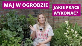 Maj w ogrodzie  Jakie prace ogrodowe można wykonać w maju  MrsGarden [upl. by Isolt]