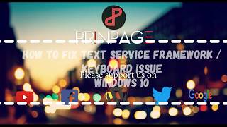 How to fix text service framework not working issue and keyboard issue windows10pro2017 [upl. by Ahsilrae]