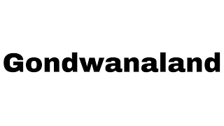 What is Gondwanaland in Hindi  Cartography kya hota hai  Geographical Terms [upl. by Nilahs]