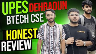 UPES Dehradun 2024  BTech Computer Science Review by 3rd amp 4th Year Students  Placements amp More [upl. by Mariande242]