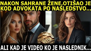 NAKON SAHRANE ŽENE DOŠAO JE S LJUBAVNICOM PO NASLEDSTVO ALI KAD JE VIDEO KO JE VEĆ DOŠAO PO NASL [upl. by Yrtua]