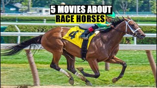 5 Epic Movies About Race Horses 🎬🍿  Best Horse Racing Films 🏆🐴 [upl. by Ydnil751]