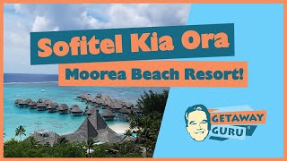 Sofitel Kia Ora Moorea Resort Overview [upl. by Bussy36]