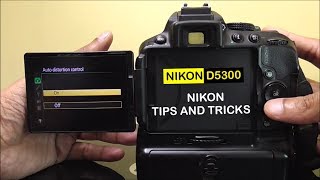 Nikon D5300 tips and tricks  distortion control [upl. by Burbank]