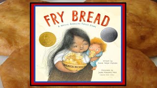 Fry Bread A Native American Family Story Read Aloud Kids Book [upl. by Gnohp633]