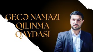 Gecə namazının qılınma qaydası  Seyid Murad [upl. by Jessie]