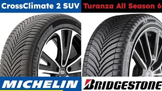 Michelin CrossClimate 2 SUV vs Bridgestone Turanza All Season 6 [upl. by Aziul46]