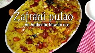 zafrani pulao l zafrani rice recipe l how to make zafranipulao l Nawabi rice recipe [upl. by Akierdna]