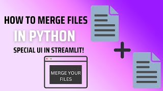 File Merger in Python with Streamlit UI [upl. by Arron895]