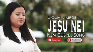 Jesu Nei  Kom Version  L Olivia Kipgen  Kom Gospel Song  Kom Music Video [upl. by Anaele372]