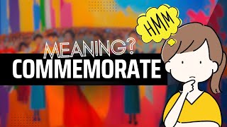 WORDS EXPLAINED  COMMEMORATE  MEANING commemorate vocabulary learning learnenglish [upl. by Waneta103]