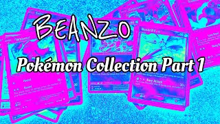 BEANZO Pokémon Collection Part 1 [upl. by Aret]