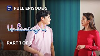 Unloving U  Episode 5  Part 1 of 3  IWantTFC Originals Playback [upl. by Adnohryt]