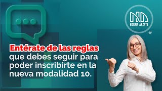 Norma te Informa sobre las reglas de la nueva modalidad 10 [upl. by Ahsayn]