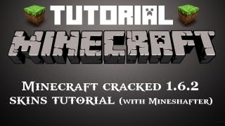 2272013 Tutorial Download update Minecraft cracked 162 WITH CUSTOM SKINS HD Mineshafter [upl. by Anilem]