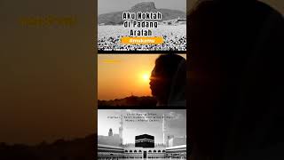 Aku Noktah di Padang Arafah by mukamu2020 [upl. by Irovi]