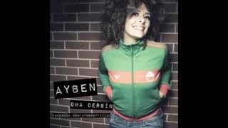 Ayben  Oha Dersin 2013 [upl. by Rebba]