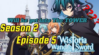 Wistoria Wand and Sword season 2 episode 5 [upl. by Ehcrop]