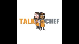 Talk Chef  S04E07  David Phillips and Emily Newsom [upl. by Jahncke]