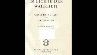 002 Erwachet  Gralsbotschaft von Abdrushin  Grosse Ausgabe 1931 [upl. by Adnamas]