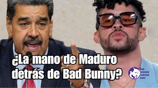 ¿La mano de Maduro detrás de Bad Bunny [upl. by Anavi]