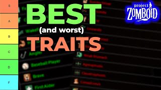 Beginners Guide to Project Zomboid Traits  Best amp Worst Traits Ranked for New Players [upl. by Lebezej369]