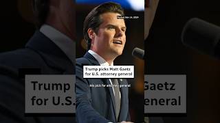 Trump picks Matt Gaetz for US attorney general [upl. by Tan]