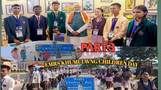 PART3 EMRS KHUMULWNG CHILDREN DAY2024  HAPPY CHILDREN DAY2024 [upl. by Llenrag472]