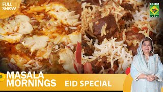 Baked Malai Chicken amp Mumbai Ki Khaas Biryani  Eid Special Masala Mornings Day 3  Chef Shireen [upl. by Uriel]