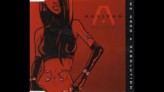 Aaliyah featuring Timbaland  We Need A Resolution Album Version [upl. by Atteuqal]