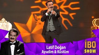 Latif Doğan  AYESLİM amp KÜSTÜM [upl. by Threlkeld248]