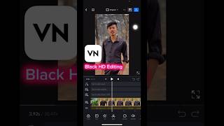 Black HDR video editing VN app  vn video editor tutorial  video editing vn appedit vnvideoeditor [upl. by Hakilam]